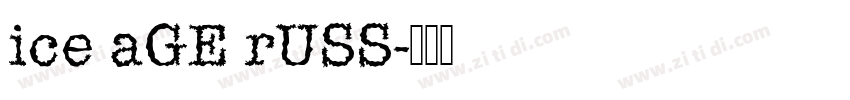 ice aGE rUSS字体转换
